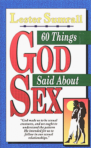 Stock image for 60 Things God Said about Sex for sale by Better World Books