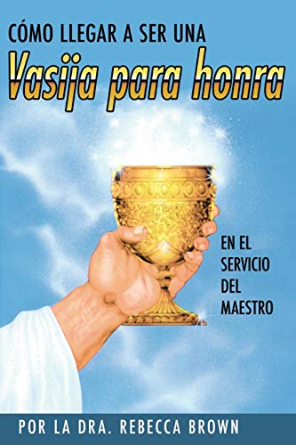 Imagen de archivo de Como Llegar a Ser una Vasija para Honra en el Servicio del Maestro (Spanish Edition) a la venta por Lakeside Books