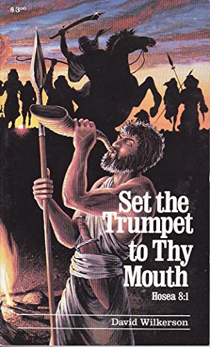 9780883683187: Set the Trumpet to Thy Mouth