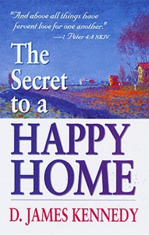 Beispielbild fr The Secret to a Happy Home zum Verkauf von Wonder Book