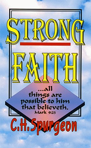 9780883683415: Strong Faith