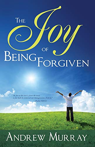 9780883683446: The Joy of Being Forgiven