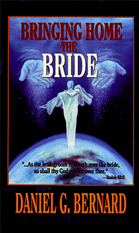 Bringing Home the Bride (9780883683712) by Bernard, Daniel George