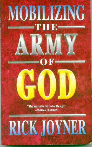 Beispielbild fr Mobilizing the Army of God zum Verkauf von WorldofBooks