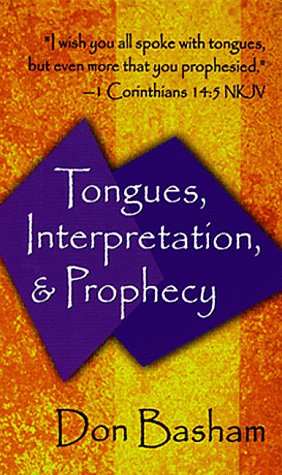 Stock image for Tongues Interpretation & Prophecy for sale by SecondSale