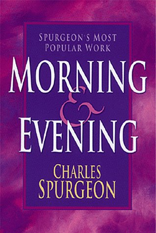 Beispielbild fr Morning & Evening zum Verkauf von The Maryland Book Bank