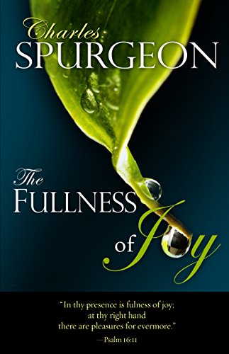 The Fullness of Joy (9780883684122) by Spurgeon, Charles H.