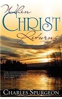 Stock image for When Christ Returns for sale by Nelsons Books