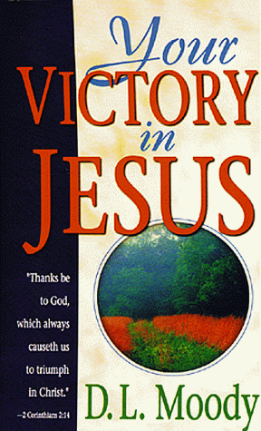 Beispielbild fr Your Victory in Jesus zum Verkauf von Christian Book Store