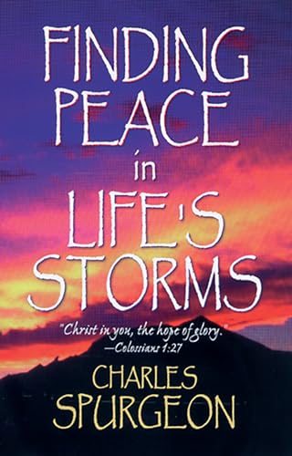 Beispielbild fr Finding Peace in Life's Storms zum Verkauf von Better World Books