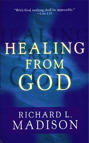 Stock image for Healing from God for sale by ThriftBooks-Atlanta