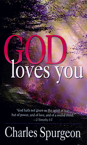 God Loves You (9780883684993) by Charles Haddon Spurgeon