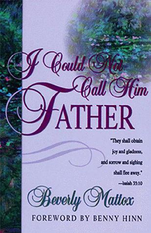 Imagen de archivo de I Could Not Call Him Father a la venta por WorldofBooks