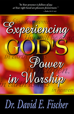 Stock image for Experiencing God's Power in Worship for sale by Books of the Smoky Mountains