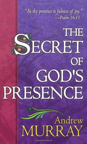 Imagen de archivo de The Secret of God's Presence (Formerly God's Gift Perfection a la venta por Wonder Book