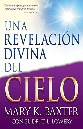 Beispielbild fr Una Revelacin Divina del Cielo Spanish Language Edition, Divine Revelation of Heaven Spanish zum Verkauf von PBShop.store US
