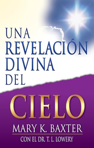 Stock image for Una Revelacion Divina Del Cielo (Spanish Edition) for sale by Lakeside Books