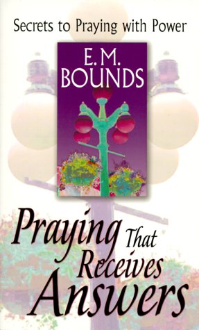 Beispielbild fr Praying That Receives Answers zum Verkauf von Wonder Book