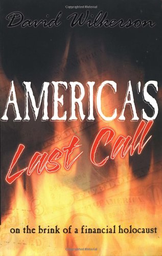 America's Last Call (9780883686171) by Wilkerson, David R.