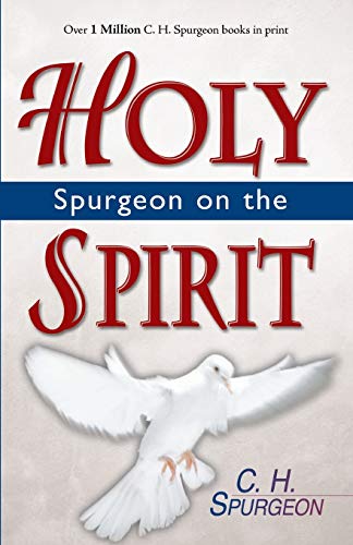 Beispielbild fr Spurgeon on the Holy Spirit zum Verkauf von BooksRun