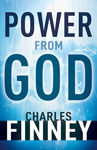 Power from God (9780883686317) by Finney, Charles G.