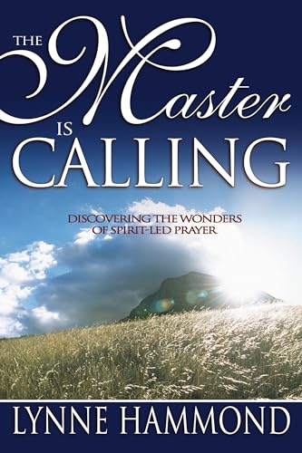 9780883686348: The Master Is Calling: Discovering the Wonders of Spirit-Led Prayer