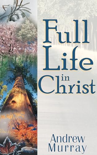 Imagen de archivo de Full Life In Christ a la venta por Top Notch Books