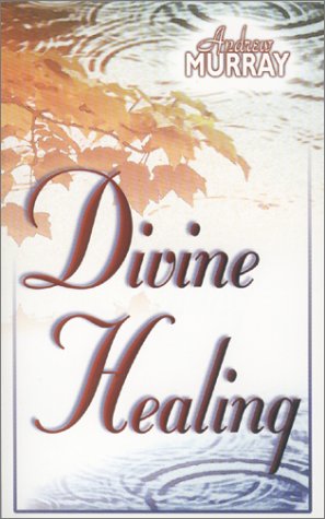 Stock image for Divine Healing for sale by Pastors Used Books