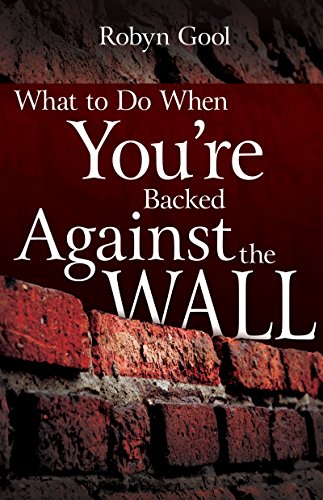 9780883686546: What to Do When You're Backed Against the Wall