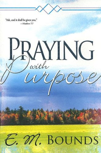 Beispielbild fr Praying With Purpose zum Verkauf von Books of the Smoky Mountains