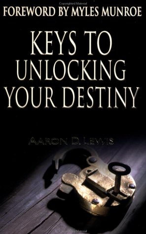 9780883687208: Keys to Unlocking Your Destiny