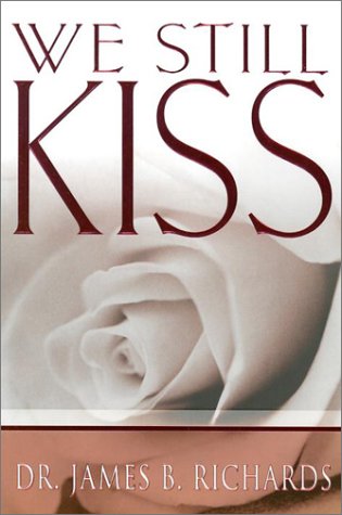 Beispielbild fr We Still Kiss zum Verkauf von BooksRun