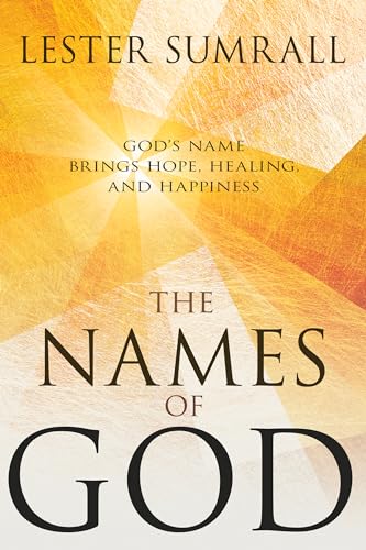 Beispielbild fr The Names of God: God's Name Brings Hope, Healing, and Happiness zum Verkauf von SecondSale