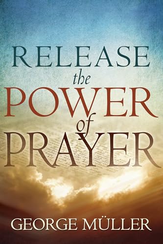 Stock image for Release The Power Of Prayer for sale by KuleliBooks