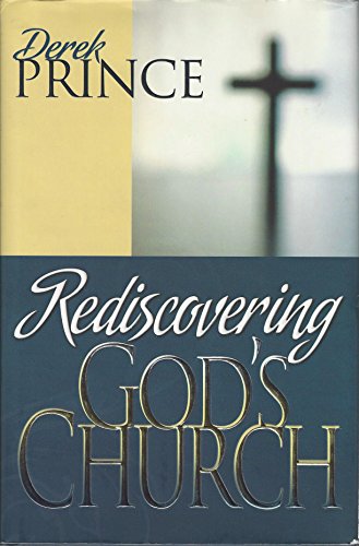 9780883688120: Rediscovering God's Church