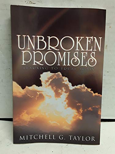 Stock image for Unbroken Promises for sale by Gulf Coast Books