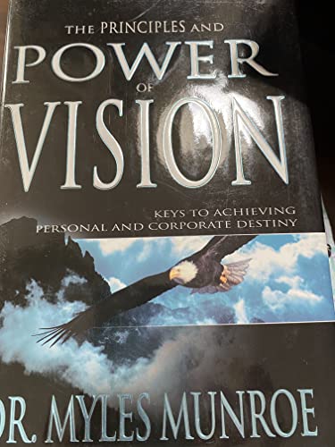 Imagen de archivo de The Principles and Power of Vision a la venta por Your Online Bookstore