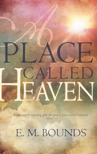 Beispielbild fr A Place Called Heaven zum Verkauf von Better World Books