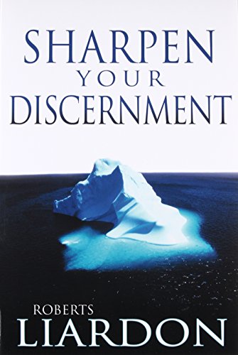 Imagen de archivo de Sharpen Your Discernment a la venta por Books from the Past