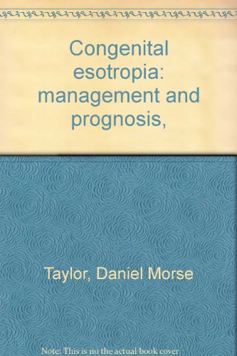 Stock image for Congenital esotropia: management and prognosis, for sale by dsmbooks