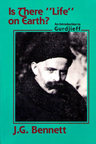 Stock image for Is There Life on Earth: An Introduction to Gurdjieff for sale by HPB-Emerald