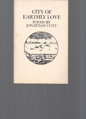 Beispielbild fr City of earthly love zum Verkauf von Powell's Bookstores Chicago, ABAA