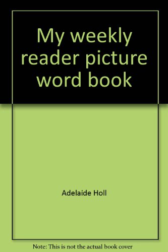 My Weekly Reader Picture Word Book