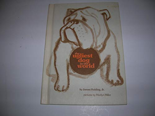 Beispielbild fr The ugliest dog in the world zum Verkauf von Your Online Bookstore