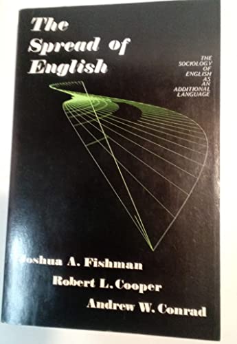 Beispielbild fr The Spread of English: The Sociology of English As an Additional Language zum Verkauf von Irish Booksellers