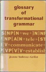 Stock image for Glossary of Transformational Grammar for sale by Infinity Books Japan