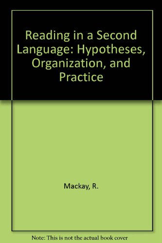 Imagen de archivo de Reading in a Second Language : Hypotheses, Organization and Practice a la venta por Better World Books Ltd