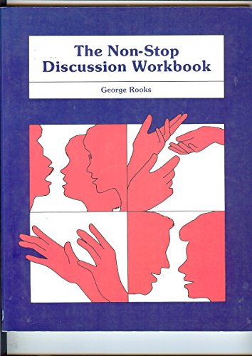 Imagen de archivo de The non-stop discussion workbook: Problems for intermediate and advanced students a la venta por SecondSale