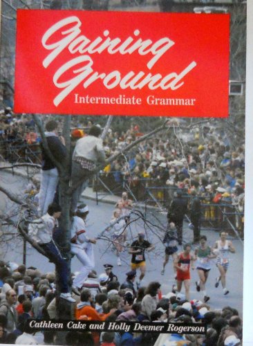 Beispielbild fr Gaining Ground - Intermediate Grammar zum Verkauf von Antiquariat Bcherkiste