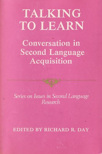 Beispielbild fr Talking to Learn : Conversation in Second Language Acquisition zum Verkauf von Better World Books: West